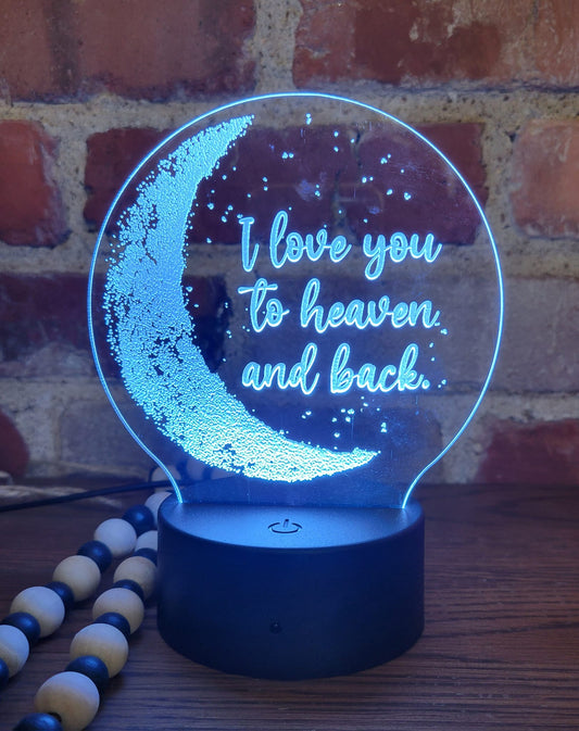 Color Changing night light "I love you to heaven and back"